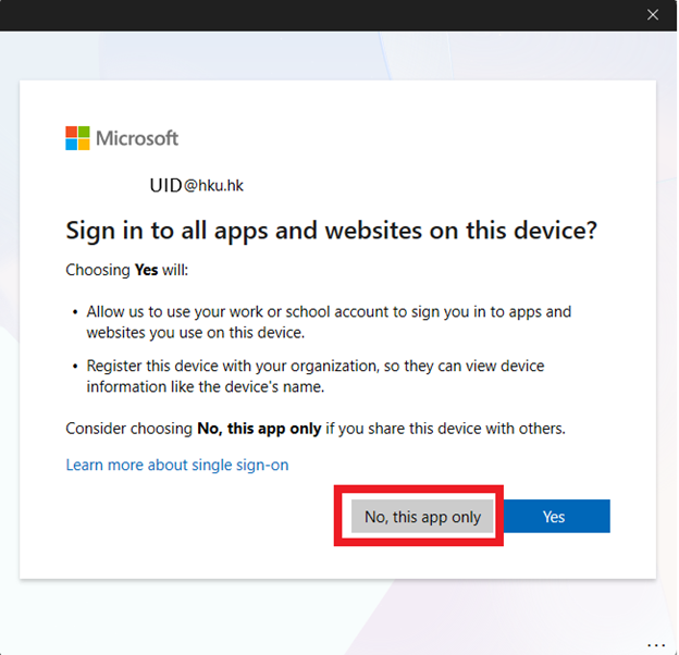 Click “No, this app only” in this screen. The reason is you only need the additional mailbox to be used on Microsoft 365 Outlook rather than other M365 apps.