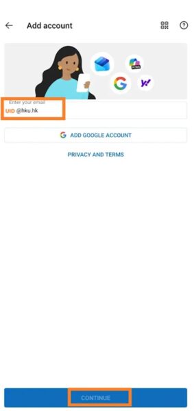 Enter you email UID@hku.hk and click the “CONTINUE” button