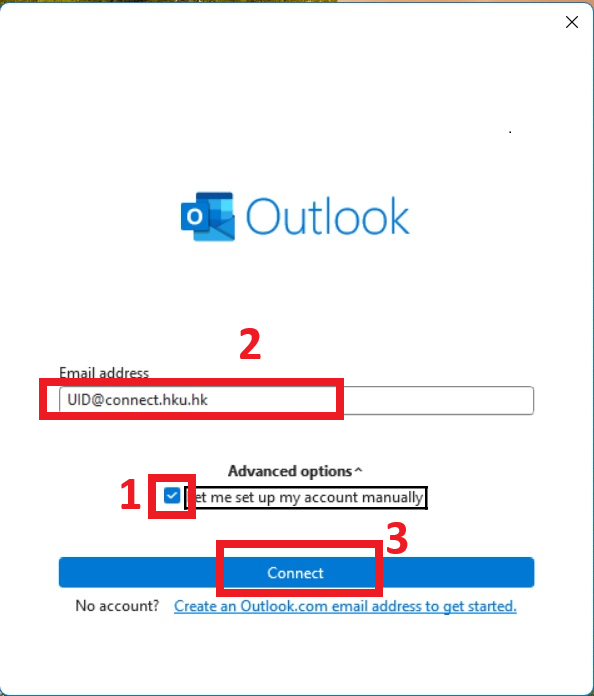 “Tick” the box of Let me set up my account manually. Then enter your UID@CONNECT.HKU.HK in Email address field and then click “Connect” button