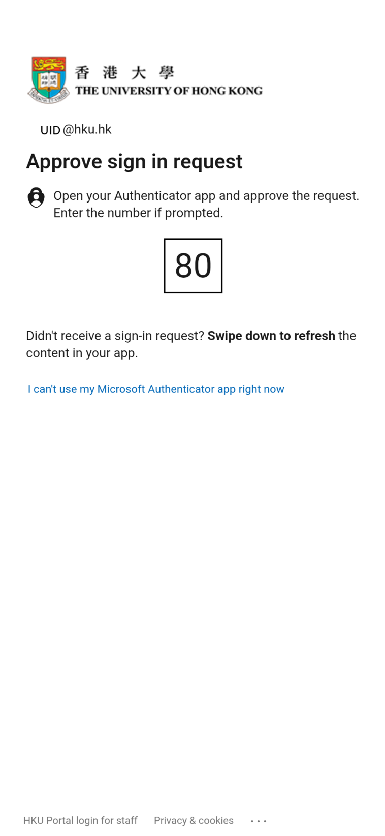 It will go through approve sign in request with MFA; it will prompt the default method which was previously set; Open your Microsoft Authenticator app and enter the number in next screen and choose “Yes”