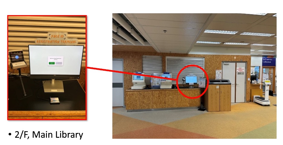 device in 2/f main library to register face id