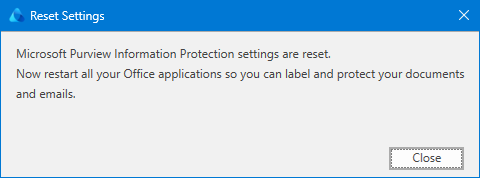 Click “Close” after the reset is completed.