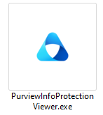2.	Run the downloaded file “PurviewInfoProtectionViewer.exe”.