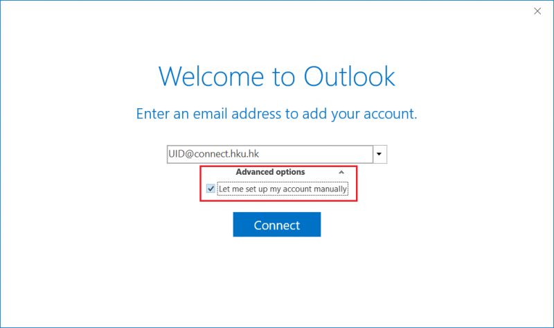 Enter your HKU Connect email address.  Click Advanced options and click Let me set up my account manually
